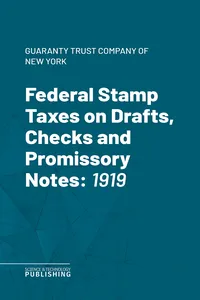 Federal Stamp Taxes on Drafts, Checks and Promissory Notes_cover