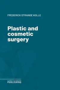 Plastic and cosmetic surgery