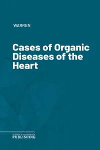 Cases of Organic Diseases of the Heart_cover