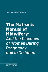 The Matron's Manual of Midwifery_cover