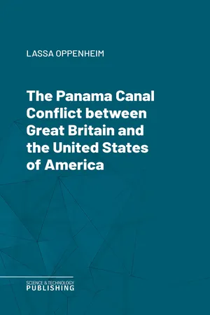 The Panama Canal Conflict between Great Britain and the United States of America