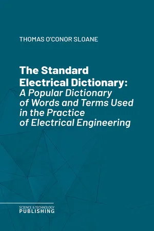 The Standard Electrical Dictionary