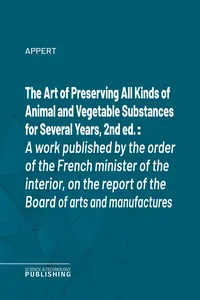 The Art of Preserving All Kinds of Animal and Vegetable Substances for Several Years, 2nd ed._cover