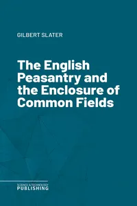 The English Peasantry and the Enclosure of Common Fields_cover