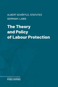 The Theory and Policy of Labour Protection_cover