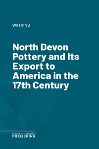 North Devon Pottery and Its Export to America in the 17th Century_cover