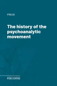 The history of the psychoanalytic movement_cover