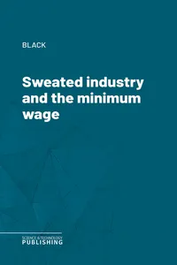 Sweated industry and the minimum wage_cover