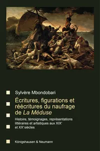 Écritures, figurations et réécritures du naufrage de La Méduse_cover