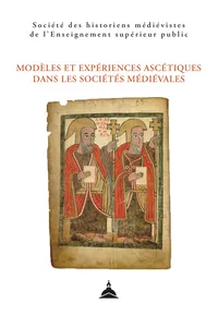 Modèles et expériences ascétiques dans les sociétés médiévales_cover