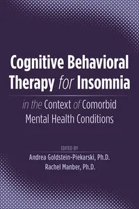 Cognitive Behavioral Therapy for Insomnia in the Context of Comorbid Mental Health Conditions_cover