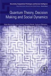Quantum Theory, Decision Making and Social Dynamics_cover
