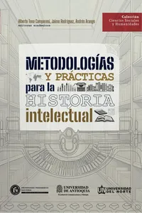Metodologías y prácticas para la historia intelectual