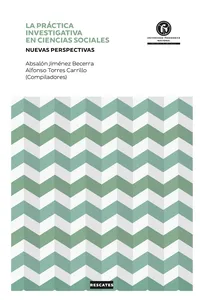 La práctica investigativa en Ciencias Sociales