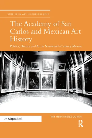 The Academy of San Carlos and Mexican Art History