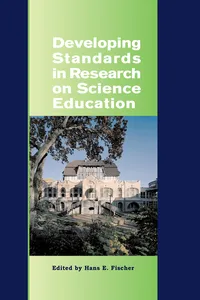 Developing Standards in Research on Science Education