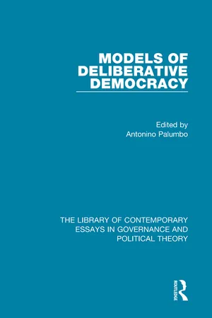 Models of Deliberative Democracy