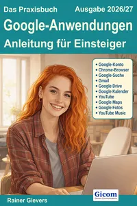 Das Praxisbuch Google-Anwendungen - Anleitung für Einsteiger_cover