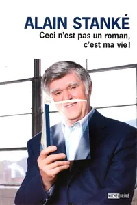 Ceci n'est pas un roman, c'estma vie!_cover