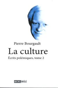 La culture 2 : Écrits polémiques_cover