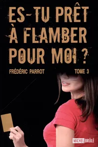 Es-tu prêt à flamber pour moi? 03_cover
