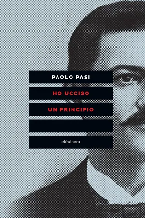 Ho ucciso un principio