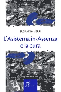 L'Asistema in-Assenza e la cura_cover