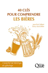 40 clés pour comprendre les bières