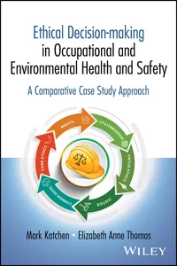 Ethical Decision-making in Occupational and Environmental Health and Safety_cover