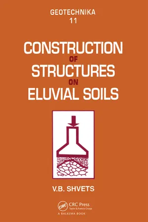 Construction of Structures on Eluvial Soils