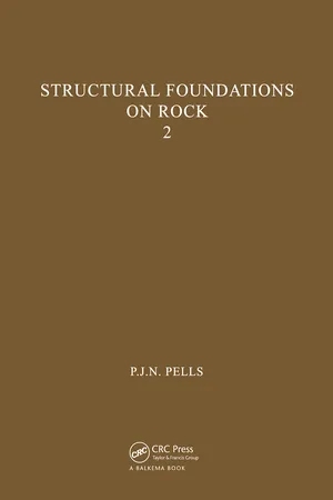 Structural Foundations on Rock, volume 2