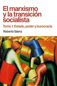 El marxismo y la transición socialista