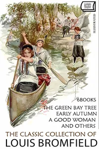 The Classic Collection of Louis Bromfield. Illustrated_cover