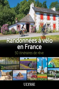 Randonnées à vélo en France - 50 itinéraires de rêve_cover