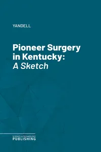 Pioneer Surgery in Kentucky_cover