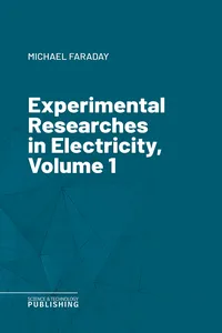Experimental Researches in Electricity, Volume 1_cover