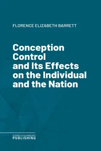 Conception Control and Its Effects on the Individual and the Nation_cover