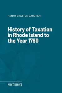 History of Taxation in Rhode Island to the Year 1790_cover