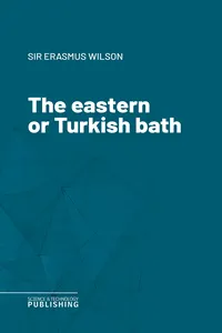 The eastern or Turkish bath_cover