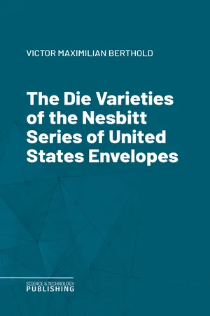 The Die Varieties of the Nesbitt Series of United States Envelopes