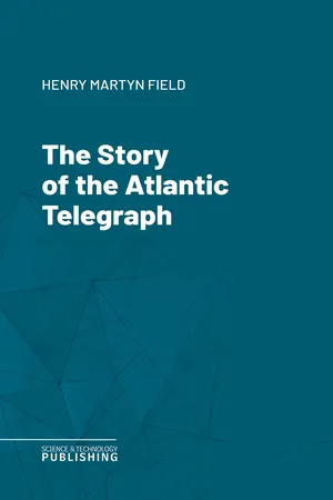 The Story of the Atlantic Telegraph