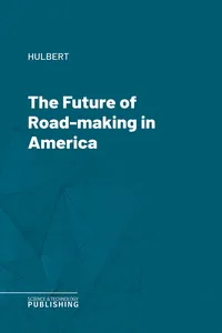 The Future of Road-making in America