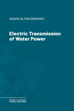 Electric Transmission of Water Power