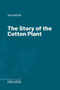 The Story of the Cotton Plant