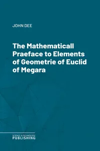 The Mathematicall Praeface to Elements of Geometrie of Euclid of Megara_cover