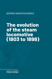 The evolution of the steam locomotive_cover