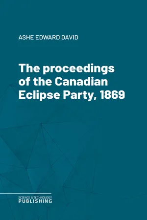 The proceedings of the Canadian Eclipse Party, 1869
