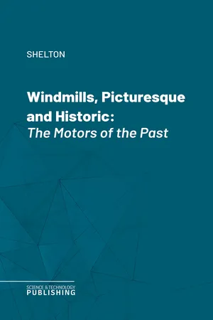 Windmills, Picturesque and Historic