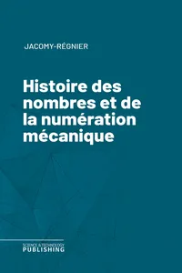 Histoire des nombres et de la numération mécanique_cover