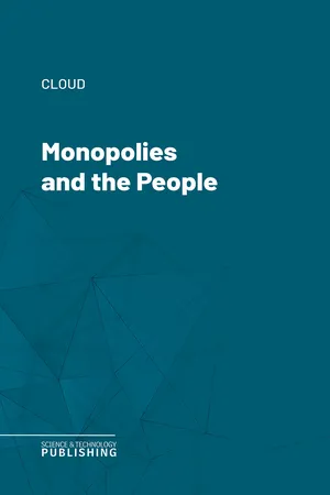 Monopolies and the People